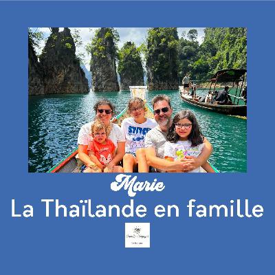 Entre îles du sud et montagnes du nord en Thaïlande – Le voyage en famille de Marie Entre îles du sud et montagnes du nord en Thaïlande – Le voyage en famille de Marie