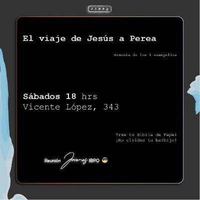 Lección 24: El viaje de Jesús a Perea