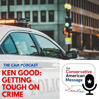 Ken Good: Getting Tough on Crime