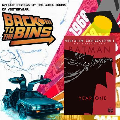 Back to the Bins #697 - Batman: Year One