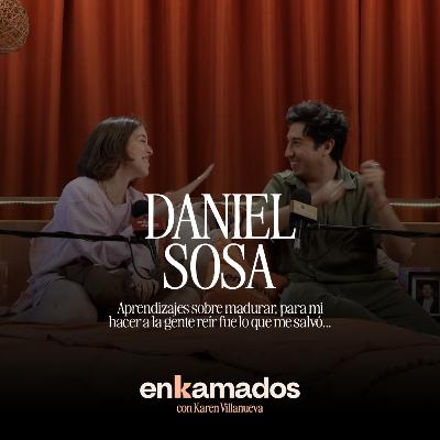 Daniel Sosa | Aprendizajes sobre madurar, para mí hacer a la gente reír fue lo que me salvó...