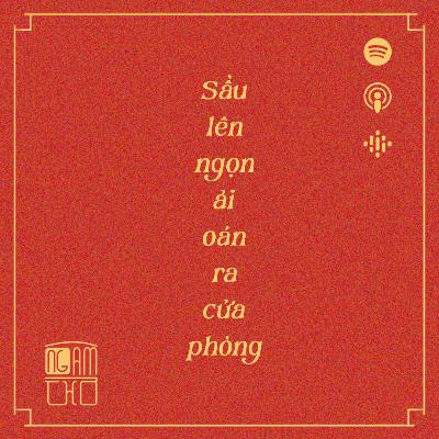 Sầu lên ngọn ải oán ra cửa phòng