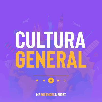 EP.25 Cultura general EP.25 Cultura general