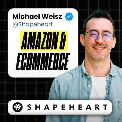 Comment coordonner e-commerce, Meta Ads et Amazon ? Avec Michael Weisz, cofondateur de Shapeheart