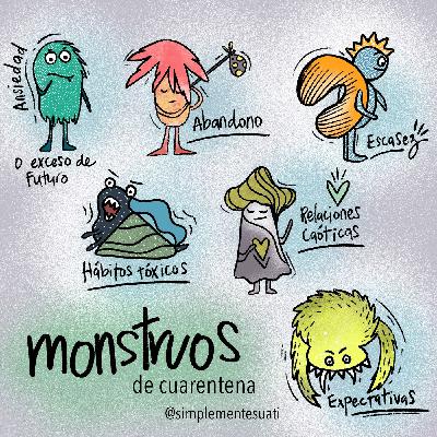 4. Monstruos de cuarentena
