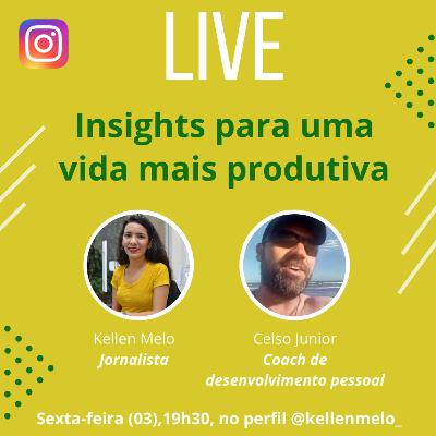 Insights para uma vida mais produtiva
