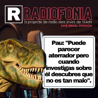 Radiofonia#7: ¿ Como es un Tiranosaurio Rex? Radiofonia#7: ¿ Como es un Tiranosaurio Rex?