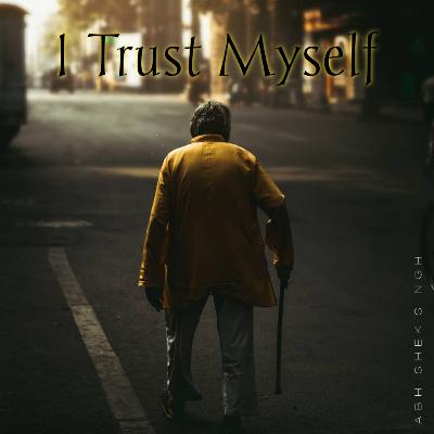 I trust Myself