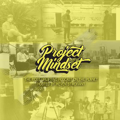 PROJECT MINDSET - Feat. Kevin Franke - Restauranteur