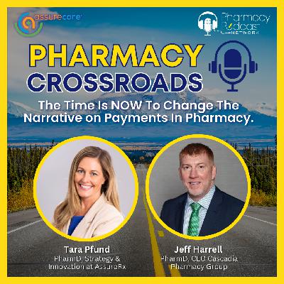 The Time Is NOW To Change The Narrative on Payments In Pharmacy | Pharmacy Crossroads The Time Is NOW To Change The Narrative on Payments In Pharmacy | Pharmacy Crossroads