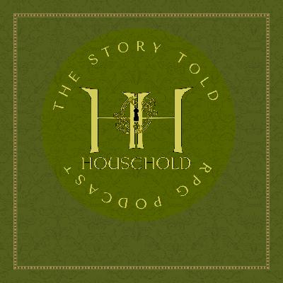 Episode 176: The Household RPG
