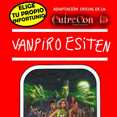 #EligeTuPropiaAventura - Capítulo 98 - Vanpiro Esisten (Cutrecon 13 - escrito por Supersantiego)