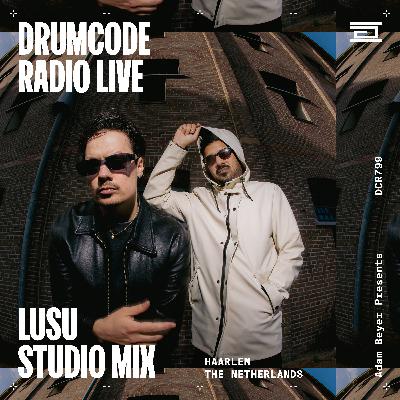 DCR799 – Drumcode Radio Live - LUSU studio mix from Haarlem DCR799 – Drumcode Radio Live - LUSU studio mix from Haarlem