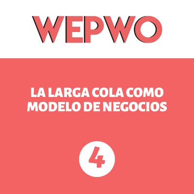 [22] | La larga cola como modelo de negocios | WePWo
