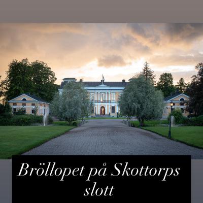 Bröllopet på Skottorps slott - Del 1 (FEAT Rollspelarna)