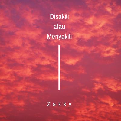 Menyakiti atau Disakiti