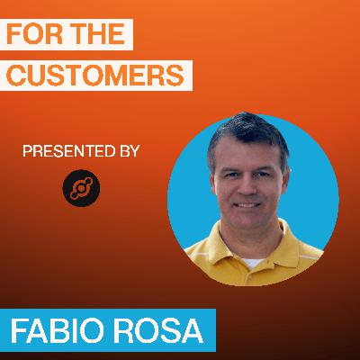 Build For The Customers Of Our Customers - Fabio Rosa - TagoIO