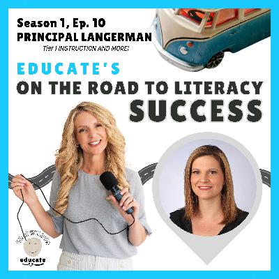 Season 1, Ep. 10 - Leading Intentionally w/Principal Kristen Langerman