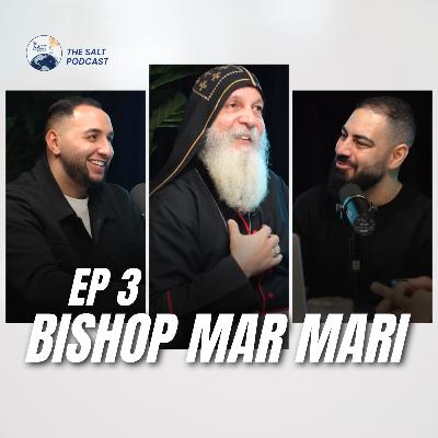 EP 3 | Bishop Mar Mari Emmanuel – Forgiveness, God’s Love, Pope Kyrollos & Candace Owens EP 3 | Bishop Mar Mari Emmanuel – Forgiveness, God’s Love, Pope Kyrollos & Candace Owens