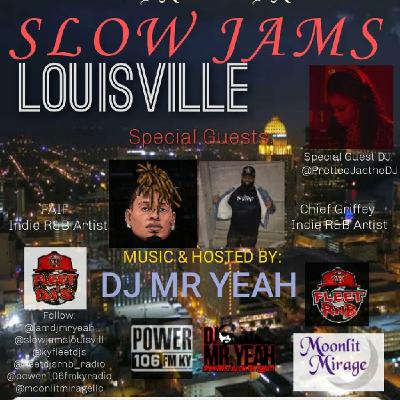 Ep. 29 DJ Mr Yeah- #SLOWJAMSLOUISVILLE #QUIETSTORMKY Ep. 29 DJ Mr Yeah- #SLOWJAMSLOUISVILLE #QUIETSTORMKY