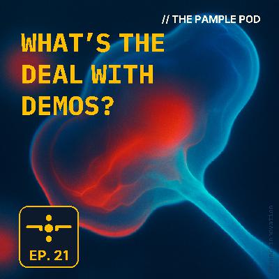 Flashy Demos & Jellybone Satellites | S1E21