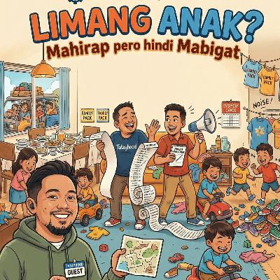 #168 - Limang Anak? - Mahirap pero hindi Mabigat