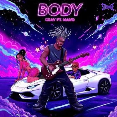 BODY(DANZ) - CKAY (STR8NGEREMIX)