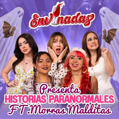 Envinadas Ft. Morras Malditas – Historias Paranormales🍷 T. Wine – Ep. 22