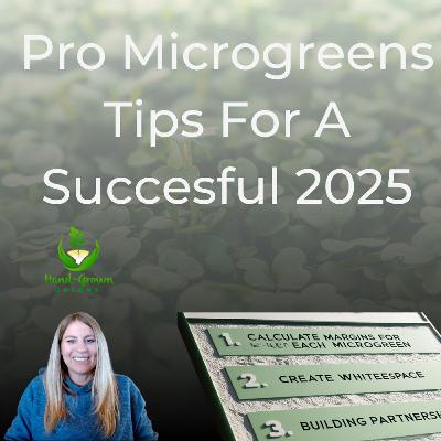 The Best Microgreens Strategies for 2025
