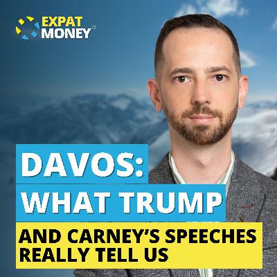 391: Davos: What Trump And Carney’s Speeches Really Mean 391: Davos: What Trump And Carney’s Speeches Really Mean