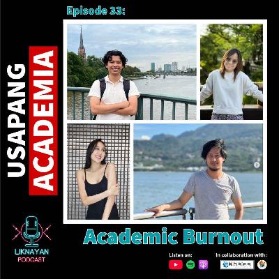 Ep034 - Burnout sa academia