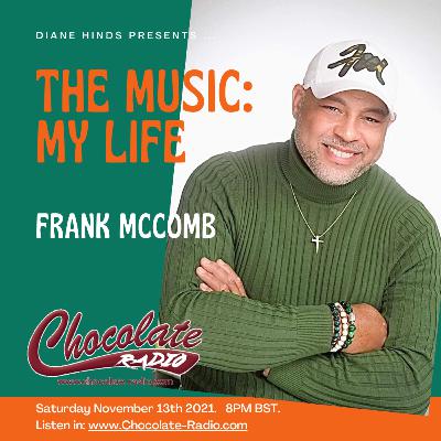 Edition 26 - Frank McComb. The Music: My Life. In conversation with Diane Hinds. Edition 26 - Frank McComb. The Music: My Life. In conversation with Diane Hinds.