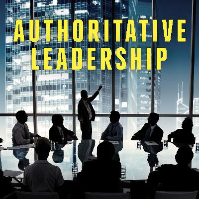 Authoritative Leadership