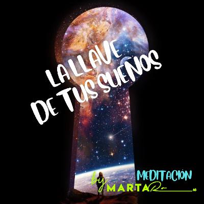 La llave de tus sueños