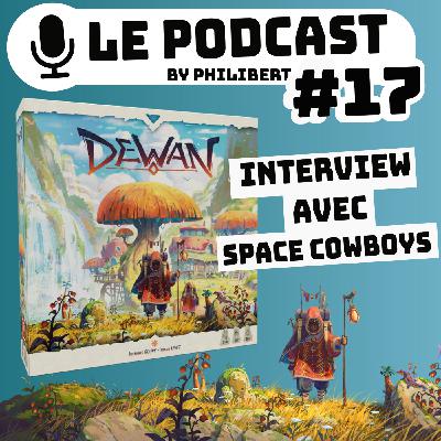 Dewan, l'interview avec Space Cowboys