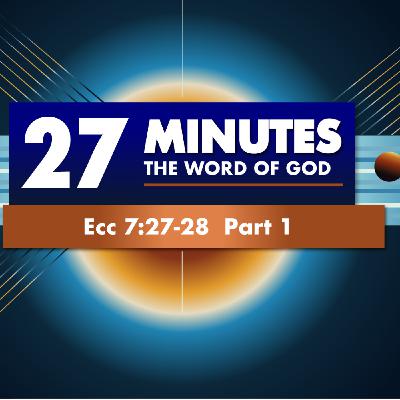 A Man of God  |  Ecc 7:27-28