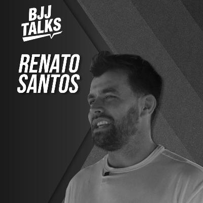 BJJTALKS - EP 07 - RENATO SANTOS (ADCC/BRAUS)