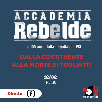 Dalla Costituente alla morte di Togliatti