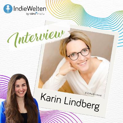 IndieWelten #6 - Interview mit Autorin Karin Lindberg IndieWelten #6 - Interview mit Autorin Karin Lindberg