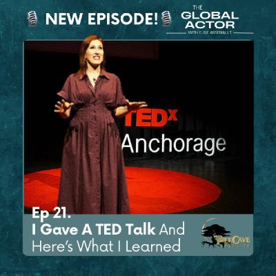 I Gave A TED Talk and Here's What I Learned