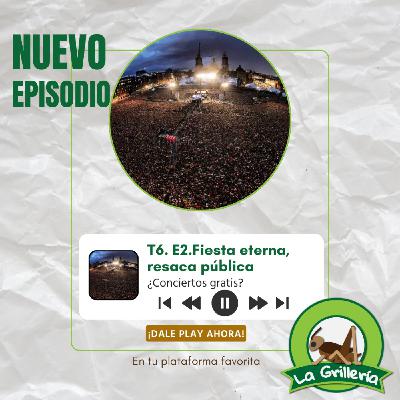 Fiesta eterna, resaca pública. ¿Conciertos gratuitos?