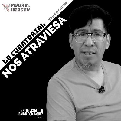 Lo curatorial nos atraviesa. Entrevista con el curador Irving Domínguez Lo curatorial nos atraviesa. Entrevista con el curador Irving Domínguez
