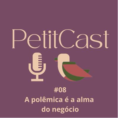 A polêmica é a alma do negócio A polêmica é a alma do negócio