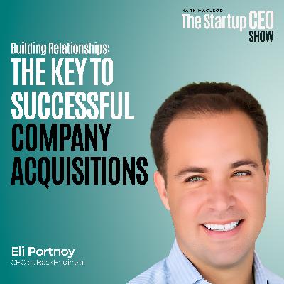Building Relationships: The Key to Successful Company Acquisitions