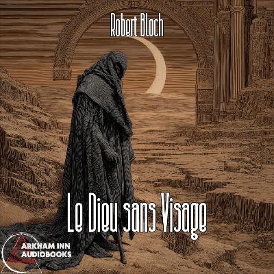 Le Dieu sans Visage - Robert Bloch (1936) Le Dieu sans Visage - Robert Bloch (1936)