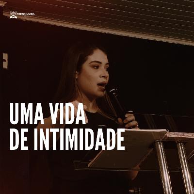 Uma Vida de Intimidade - Thalita Veras