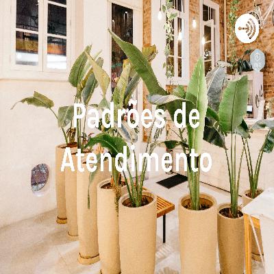 Padronização e qualidade no atendimento