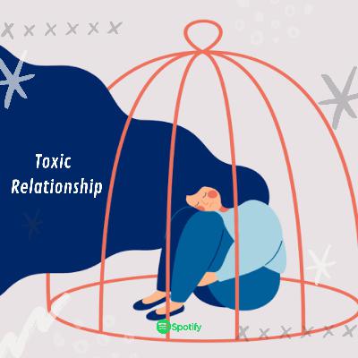 Toxic Relationship