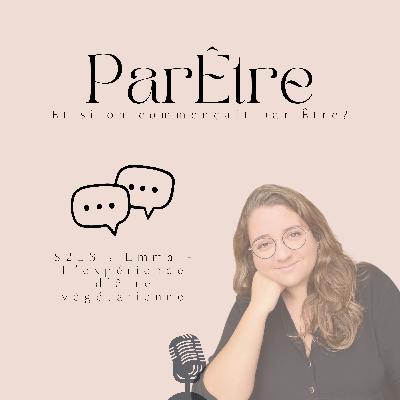 S2E3 Emma : L'expérience d'être végétarienne S2E3 Emma : L'expérience d'être végétarienne