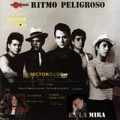 Entrevista Avi Michel Ritmo Peligroso a 40 años de En La Mira www.sectorfm.com